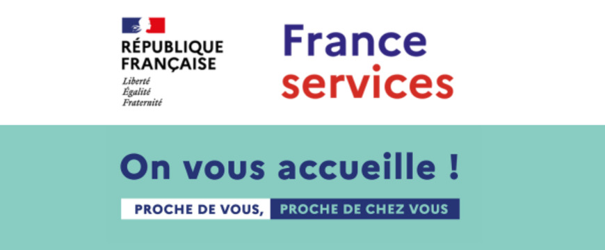 Votre Espace France Services est ouvert !